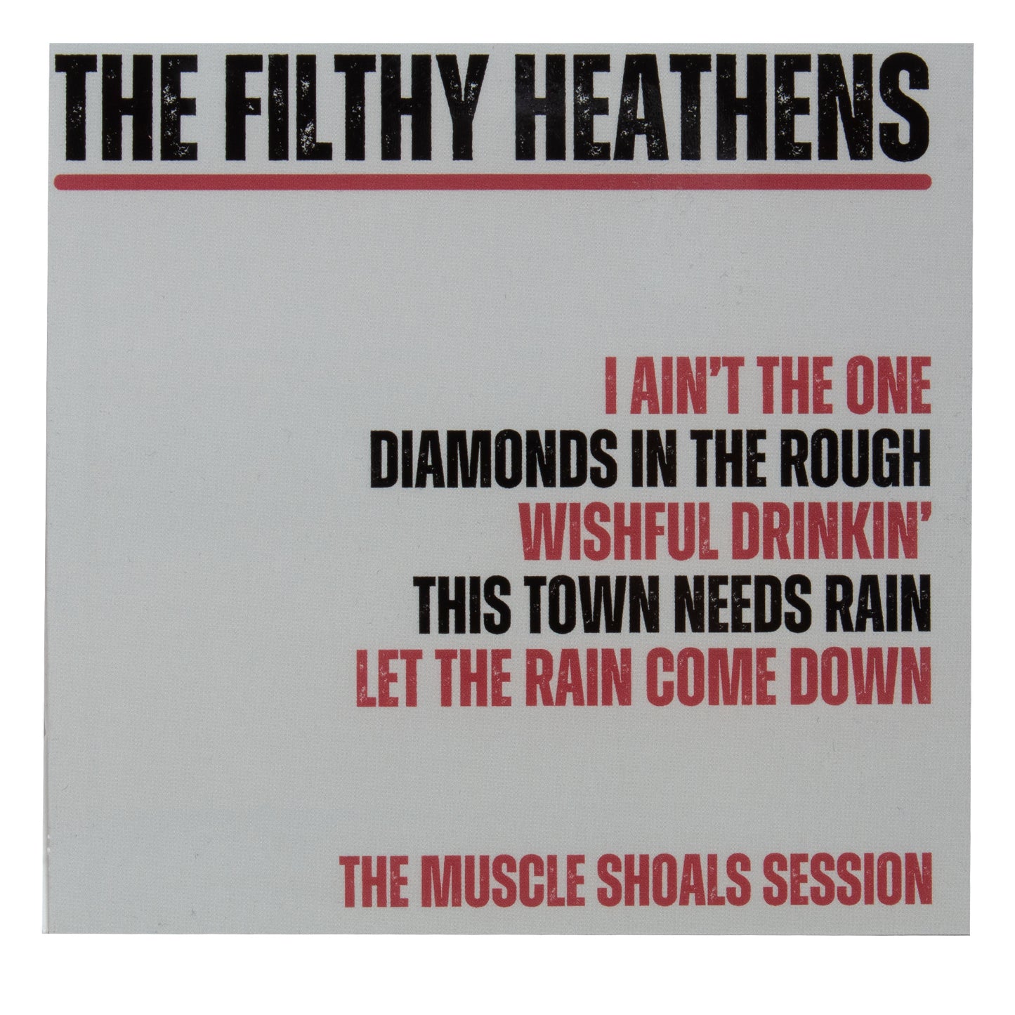 The Filthy Heathens The Muscle Shoals Session CD