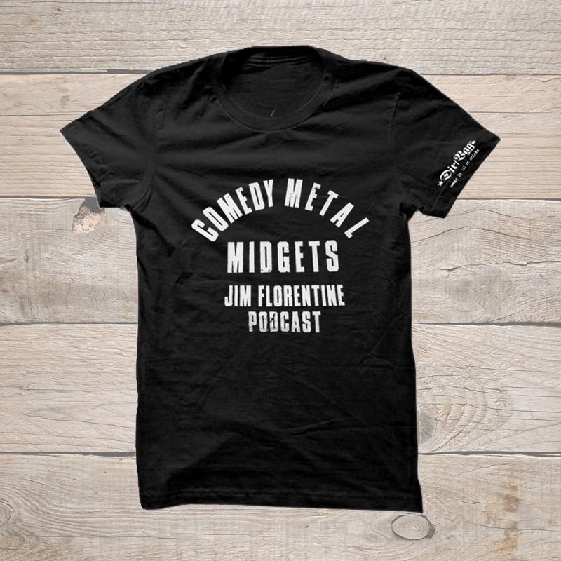 Jim Florentine Comedy Metal Midgets Women's Tee