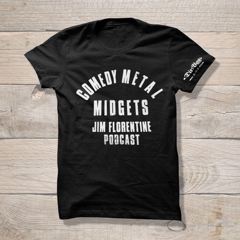 Jim Florentine Comedy Metal Midgets Mens Tee