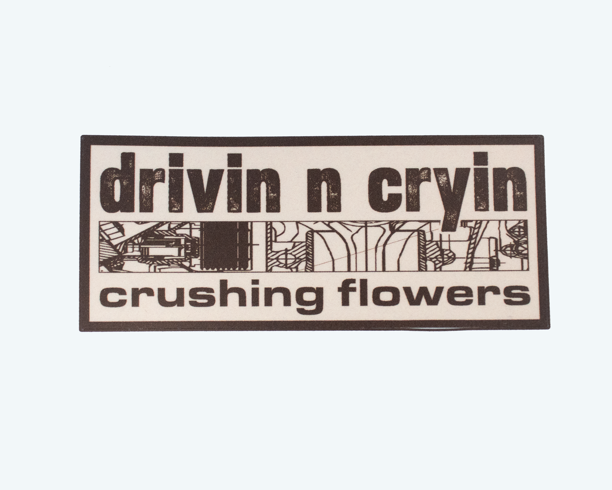 Drivin N Cryin Crushing Flowers Sticker Rectangle