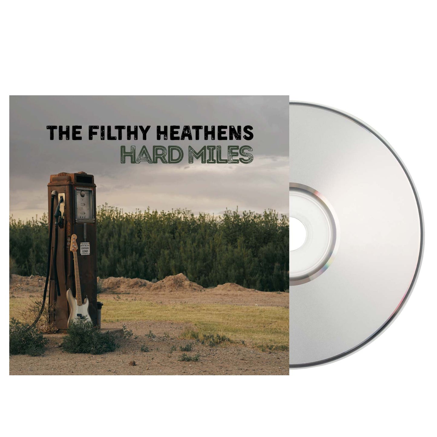 The Filthy Heathens: Hard Miles - CD