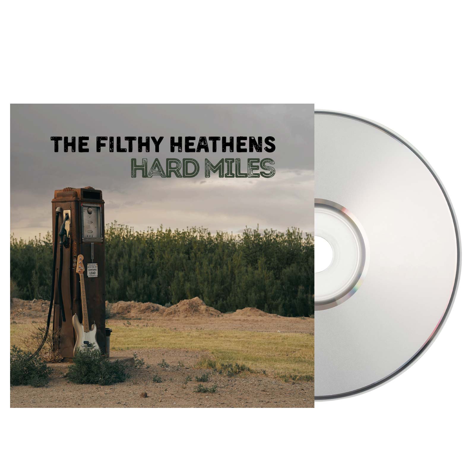 The Filthy Heathens: Hard Miles - CD