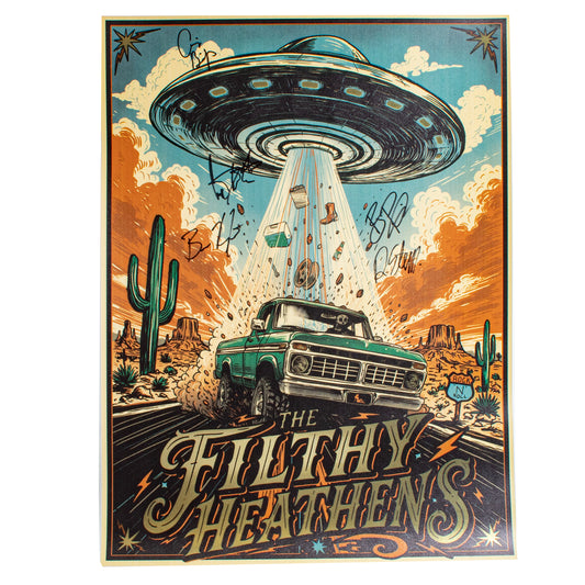 The Filthy Heathens UFO Foil Poster (AUTOGRAPHED)  D12