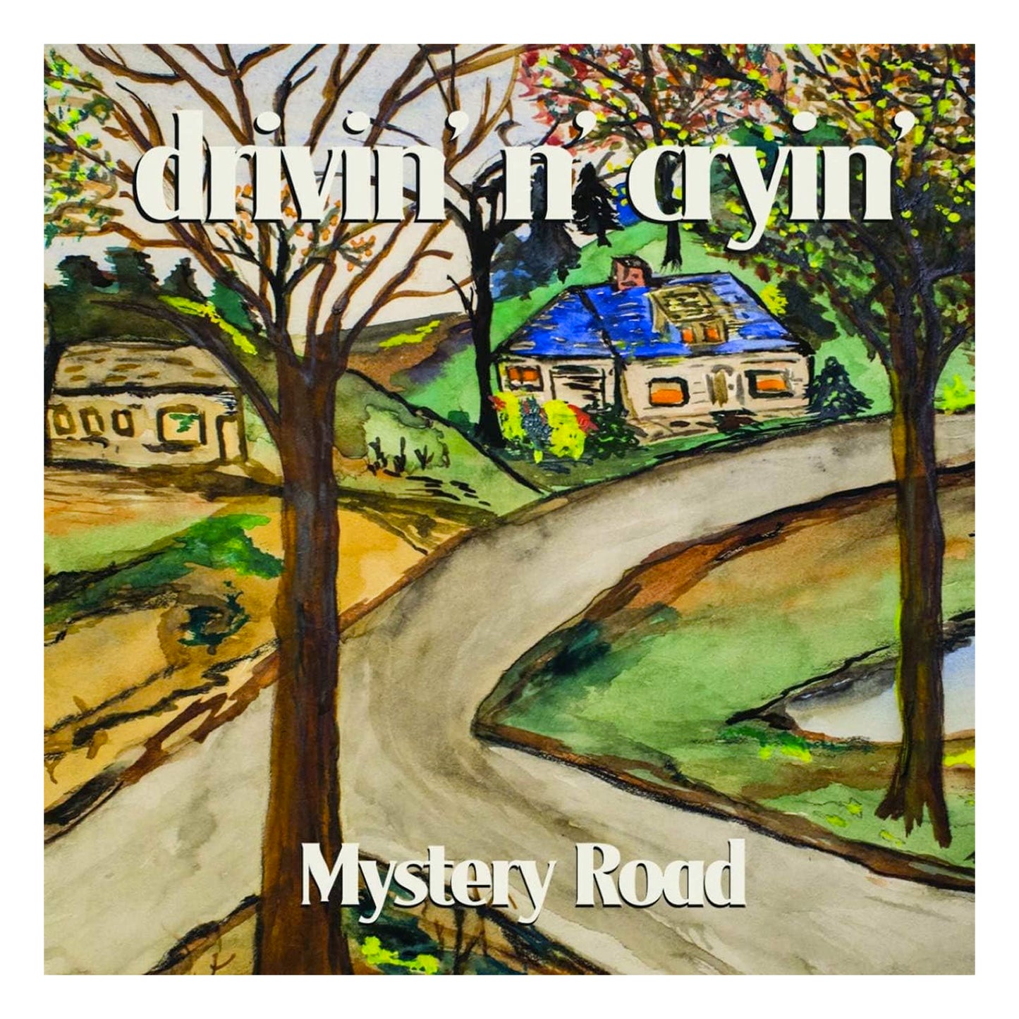 Drivin' N' Cryin' – Mystery Road (Expanded Edition)
