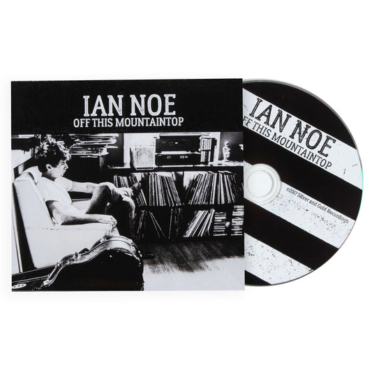 CD cover and disc of 'Off This Mountaintop' by Ian Noe with black and white photo and album title.