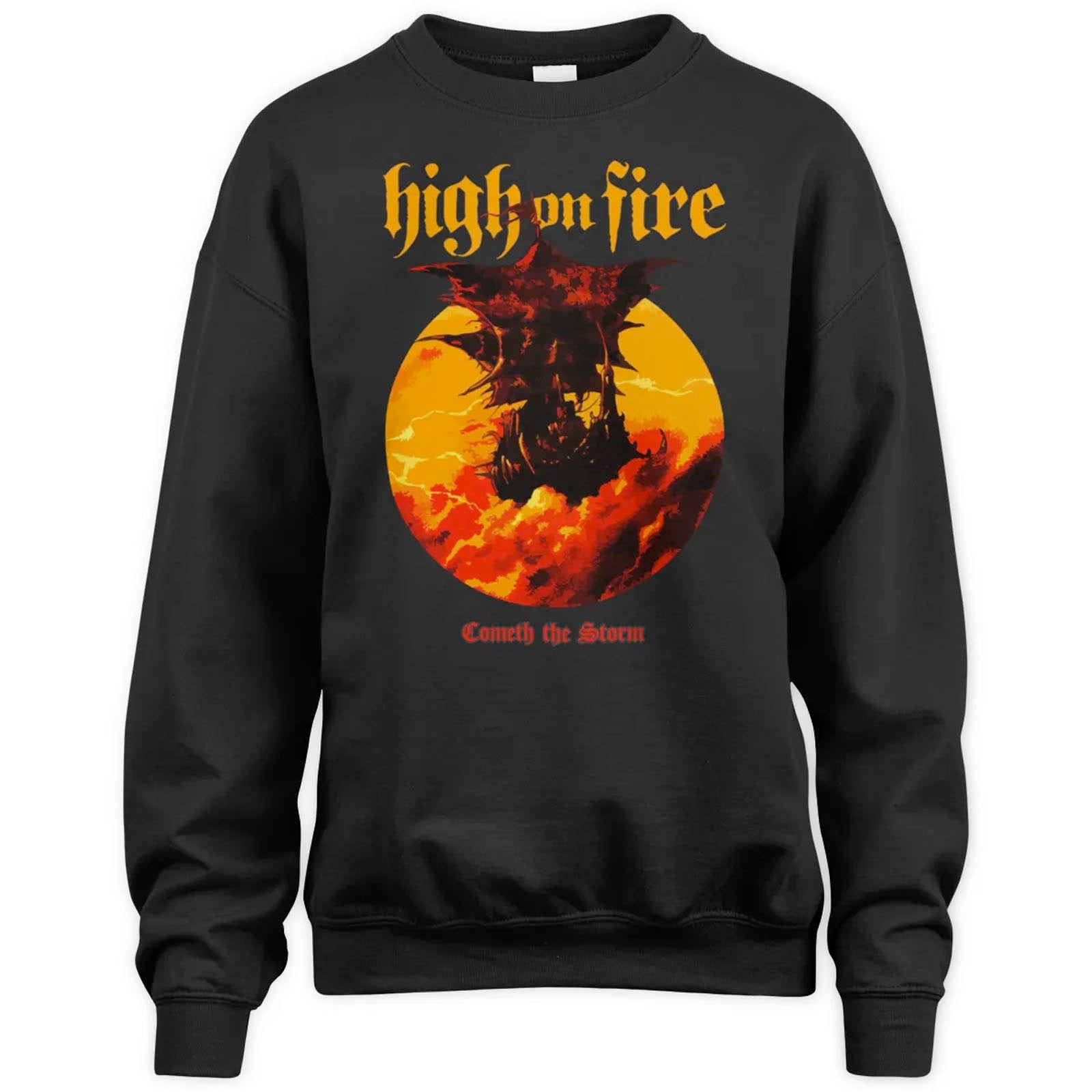 HIGH ON FIRE "Cometh The Storm" Sweatshirt