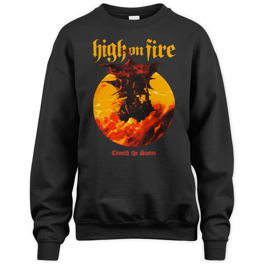 HIGH ON FIRE "Cometh The Storm" Sweatshirt
