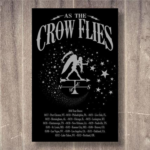 As The Crow Flies 2018 Tour Poster D 11