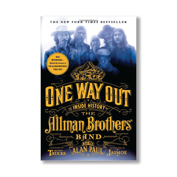 Autographed One Way Out: The Inside History of the Allman Brothers Band Book