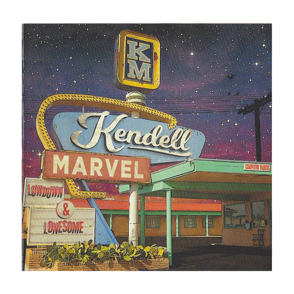 Kendell Marvel – Lowdown & Lonesome CD