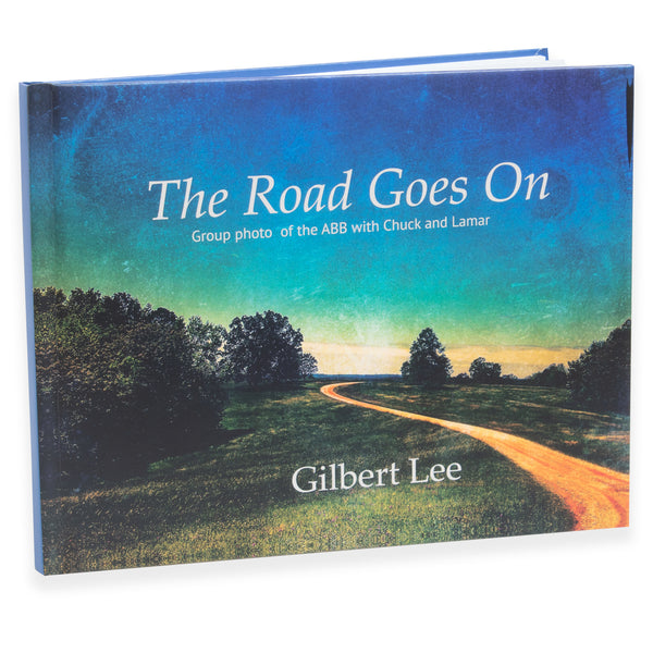 The Road Goes on Photo Book by Gilbert Lee