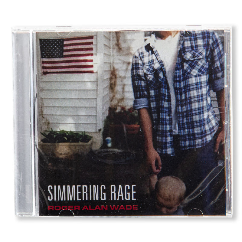 Roger Rage Roger Alan Wade Simmering Rage CD – Merch Mountain