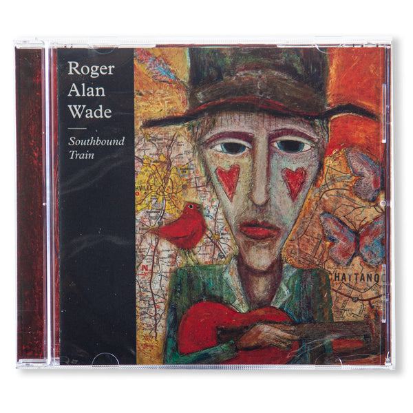 Roger Alan Wade Southbound Train  CD